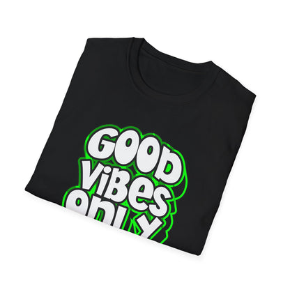 Good Vibes Only - T-Shirt - Blount Custom Creations