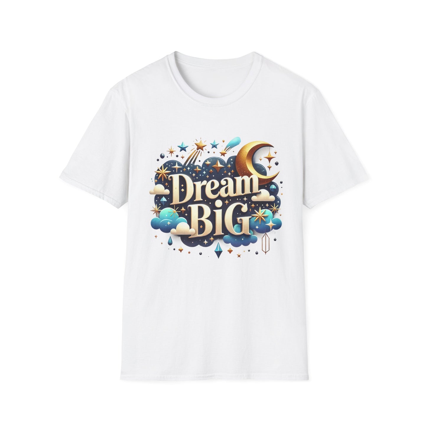 Dream Big - T-Shirt - Blount Custom Creations