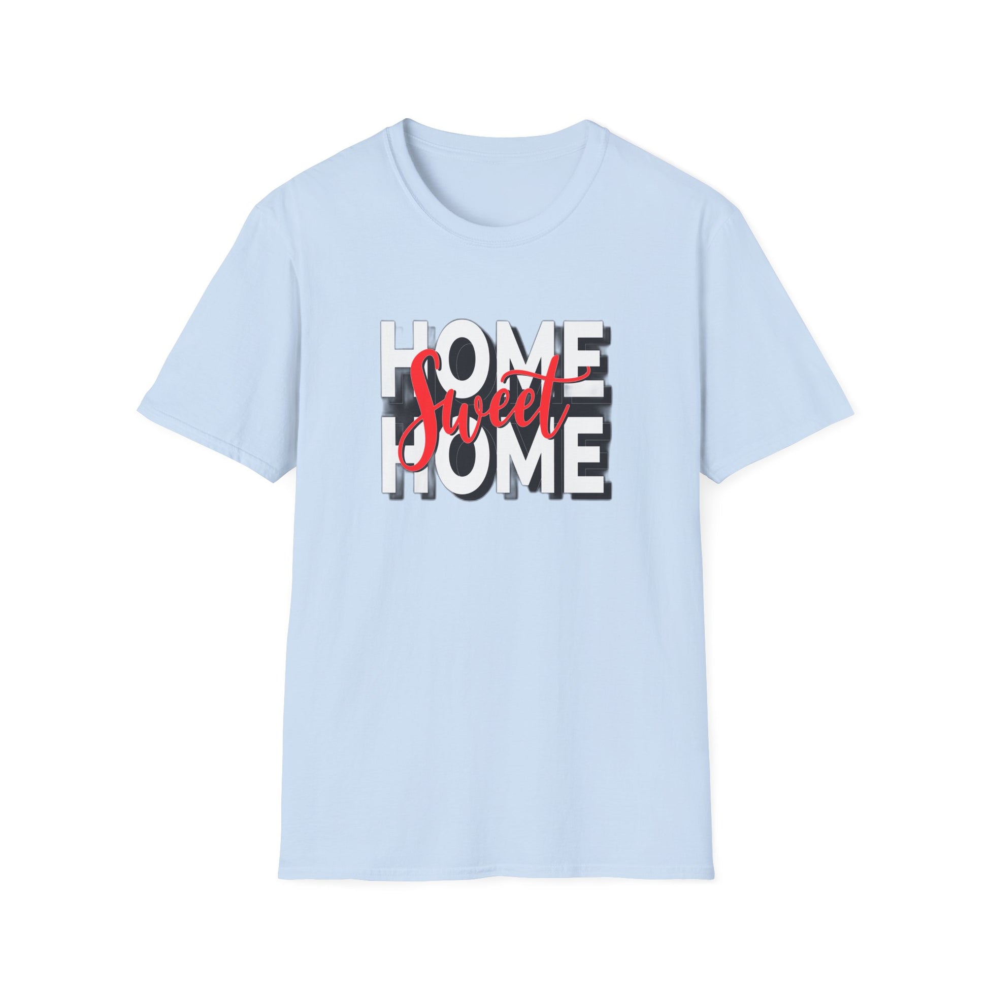 Home Sweet Home - T-Shirt - Blount Custom Creations