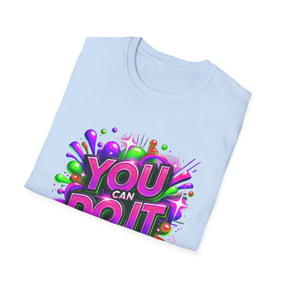 You Can Do It - T-Shirt - Blount Custom Creations