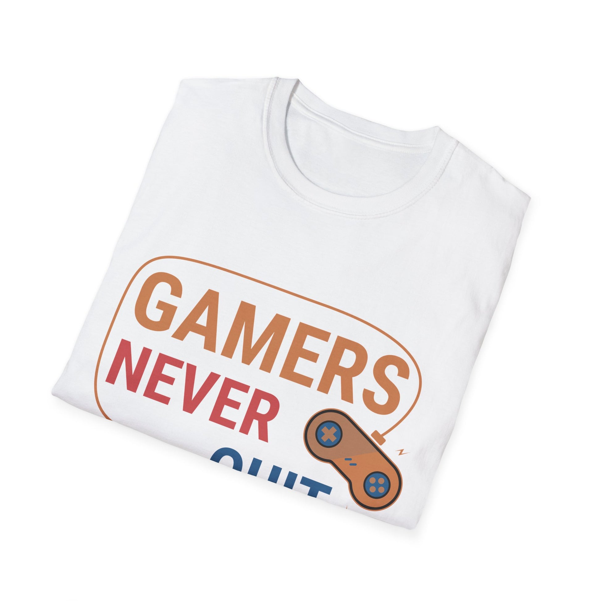 Gamers Never Quit - T-Shirt - Blount Custom Creations