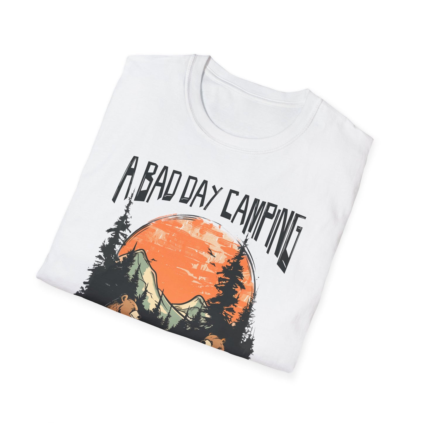 A Bad Day Camping is Better Than a Good Day at Work - T-Shirt - Blount Custom Creations