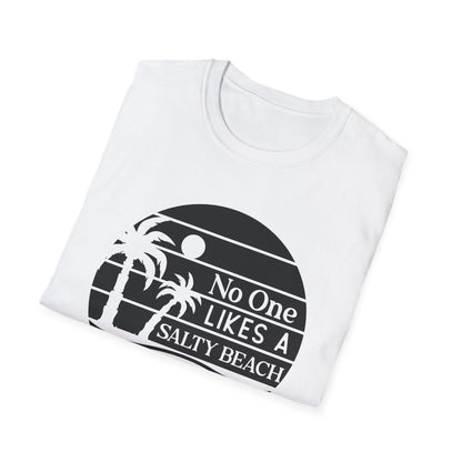 No One Likes a Salty Beach - T-Shirt - Blount Custom Creations