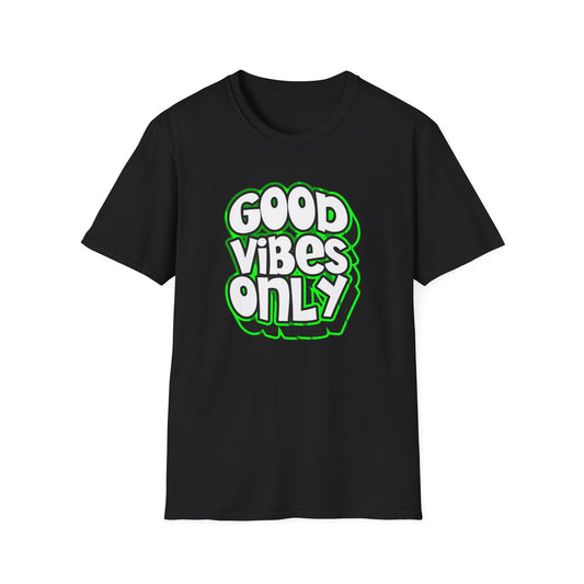 Good Vibes Only - T-Shirt - Blount Custom Creations