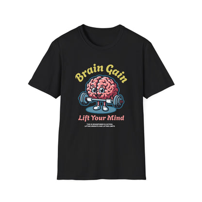 Brain Gain Lift Your Mind - T-Shirt - Blount Custom Creations