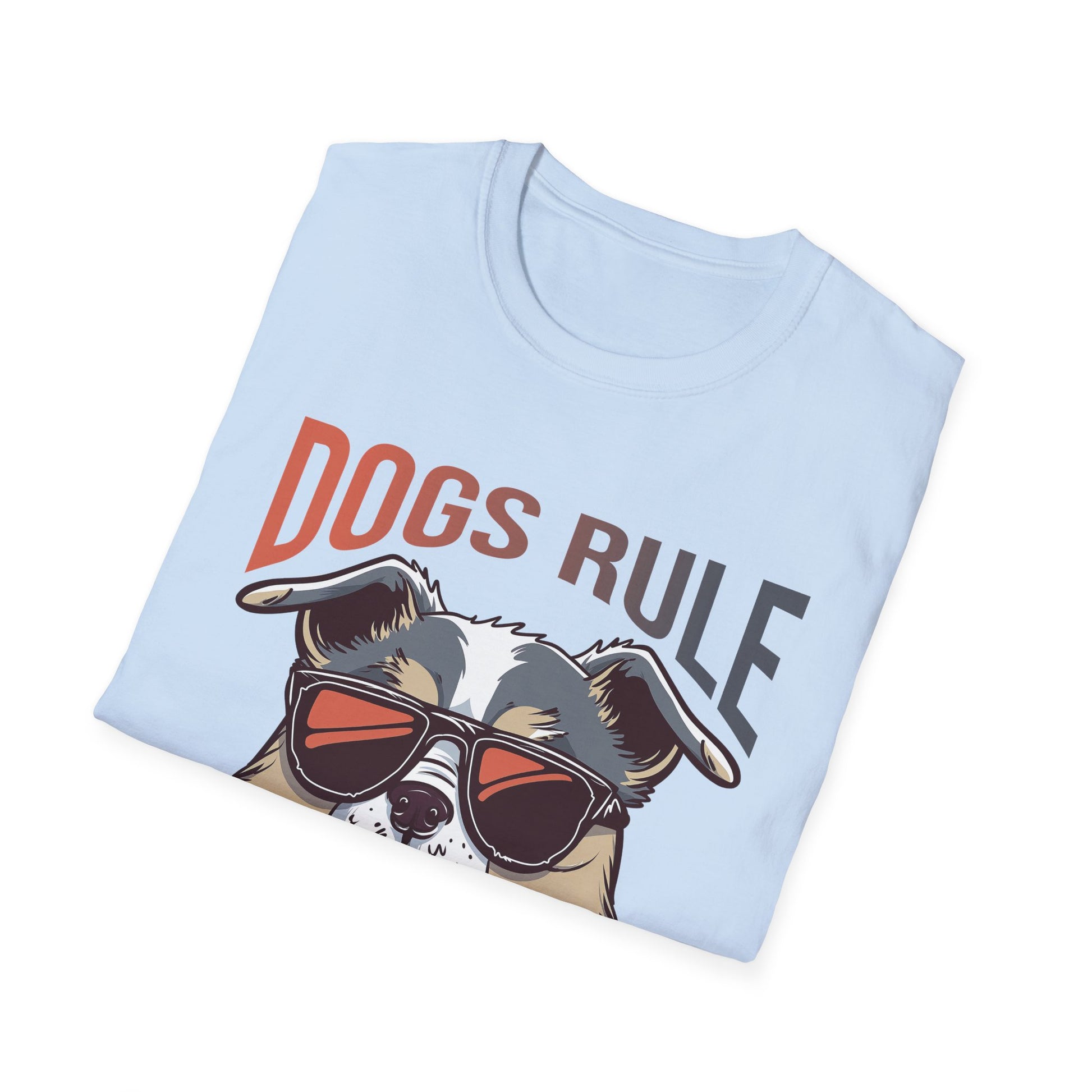 Dogs Rule - T-Shirt - Blount Custom Creations