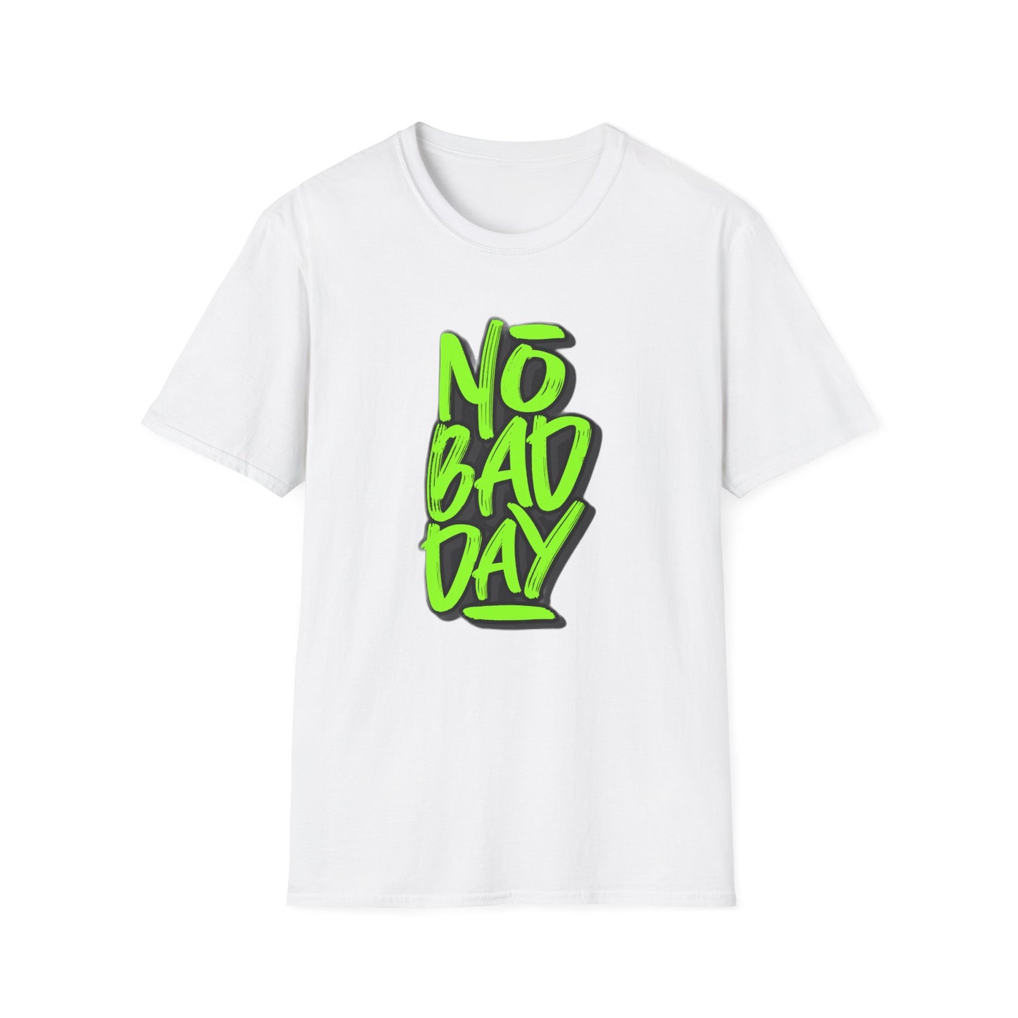 No Bad Day - T-Shirt - Blount Custom Creations