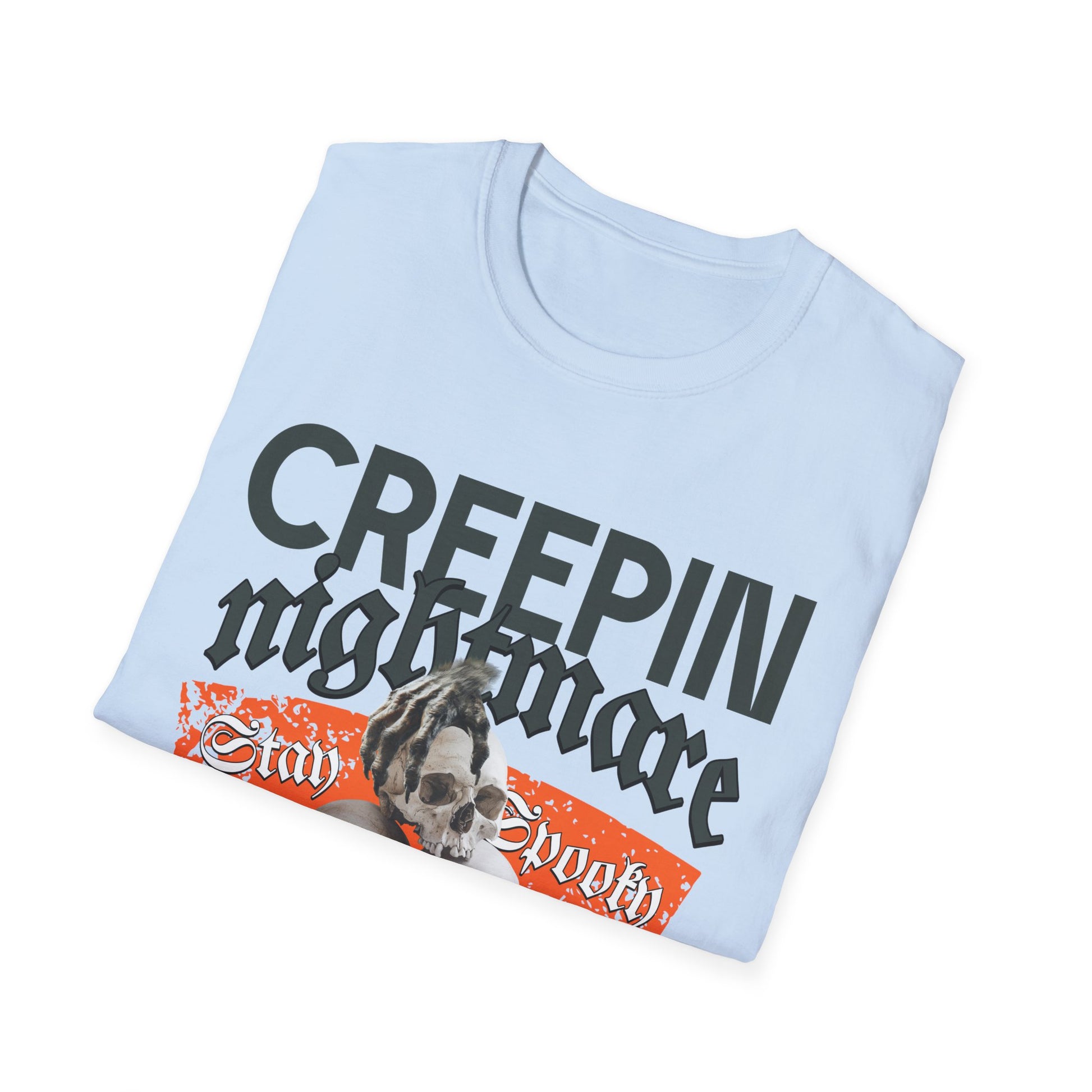 Creepin Nightmare Stay Spooky - T-Shirt - Blount Custom Creations