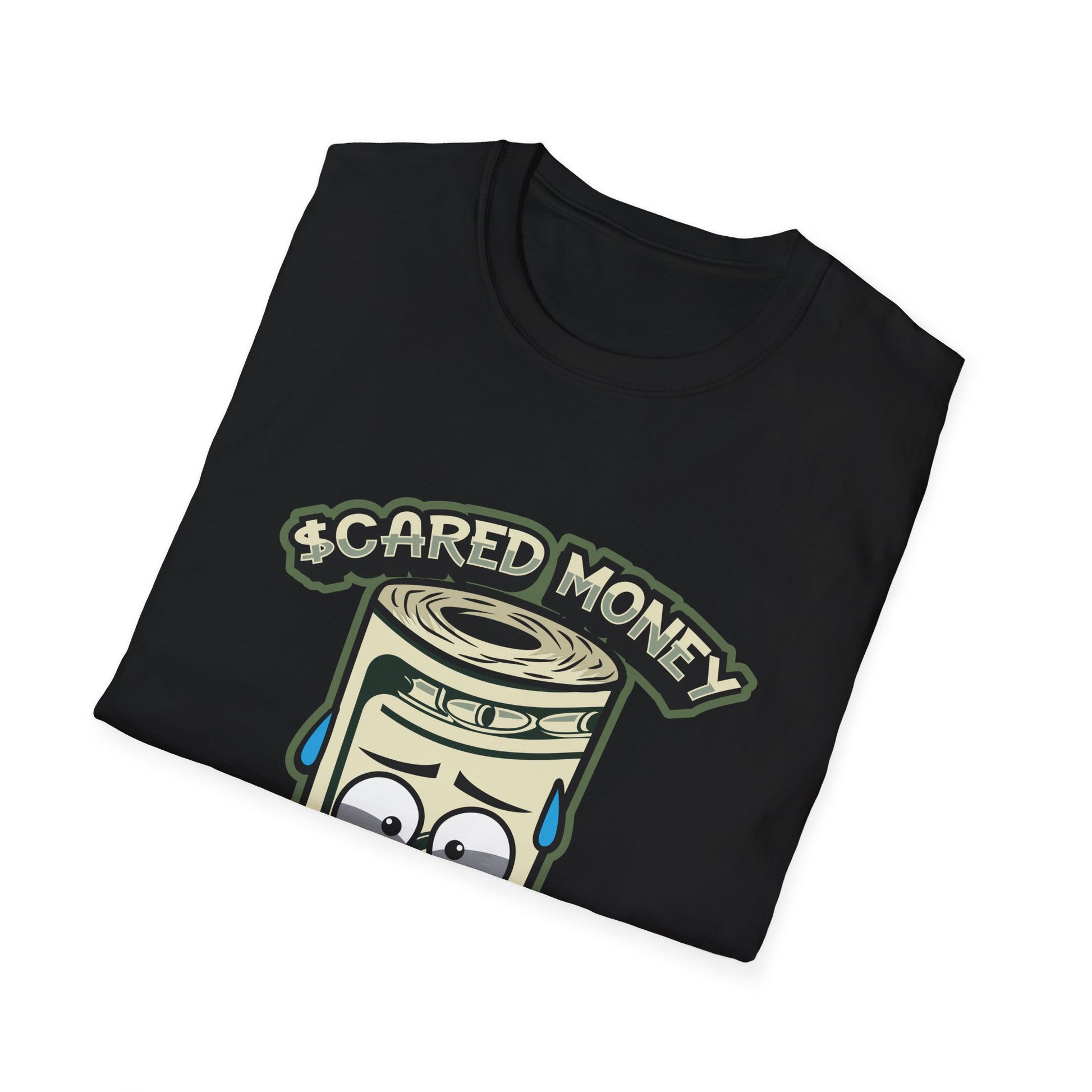 Scared Money Don't Make Money Streetwear - T-Shirt - Blount Custom Creations