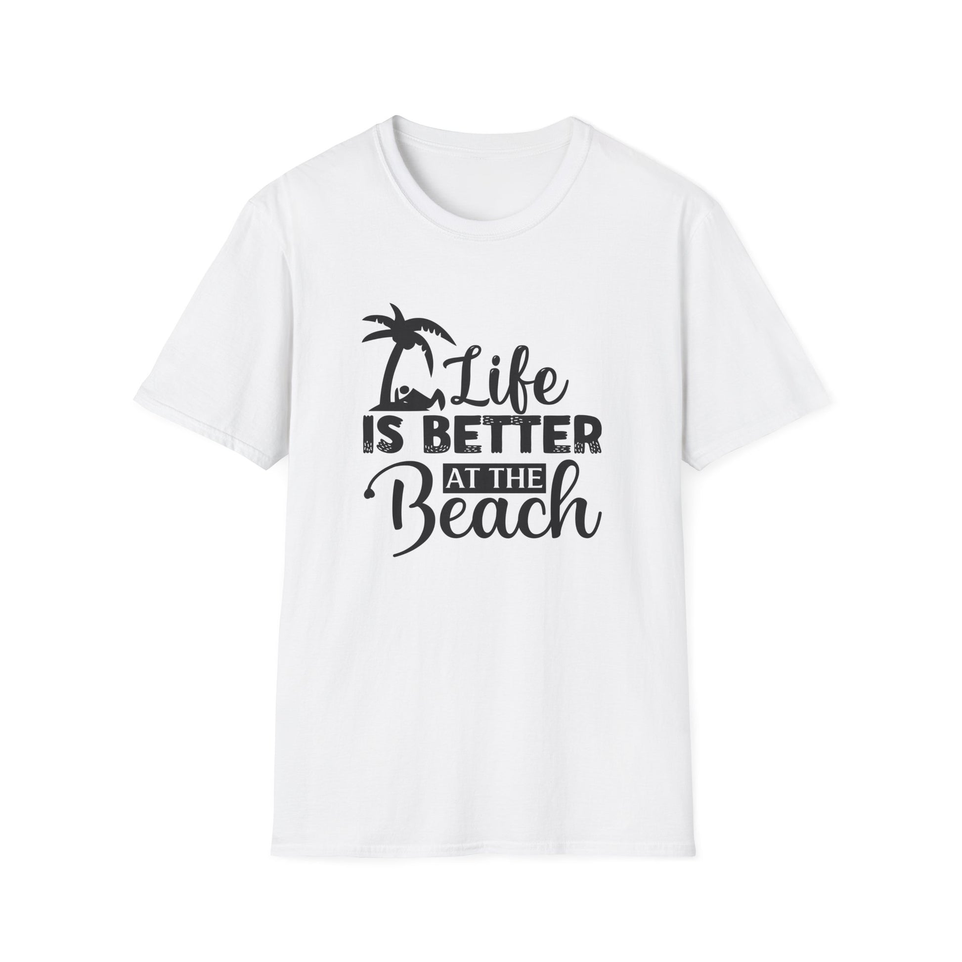 Life is Better at the Beach - T-Shirt - Blount Custom Creations