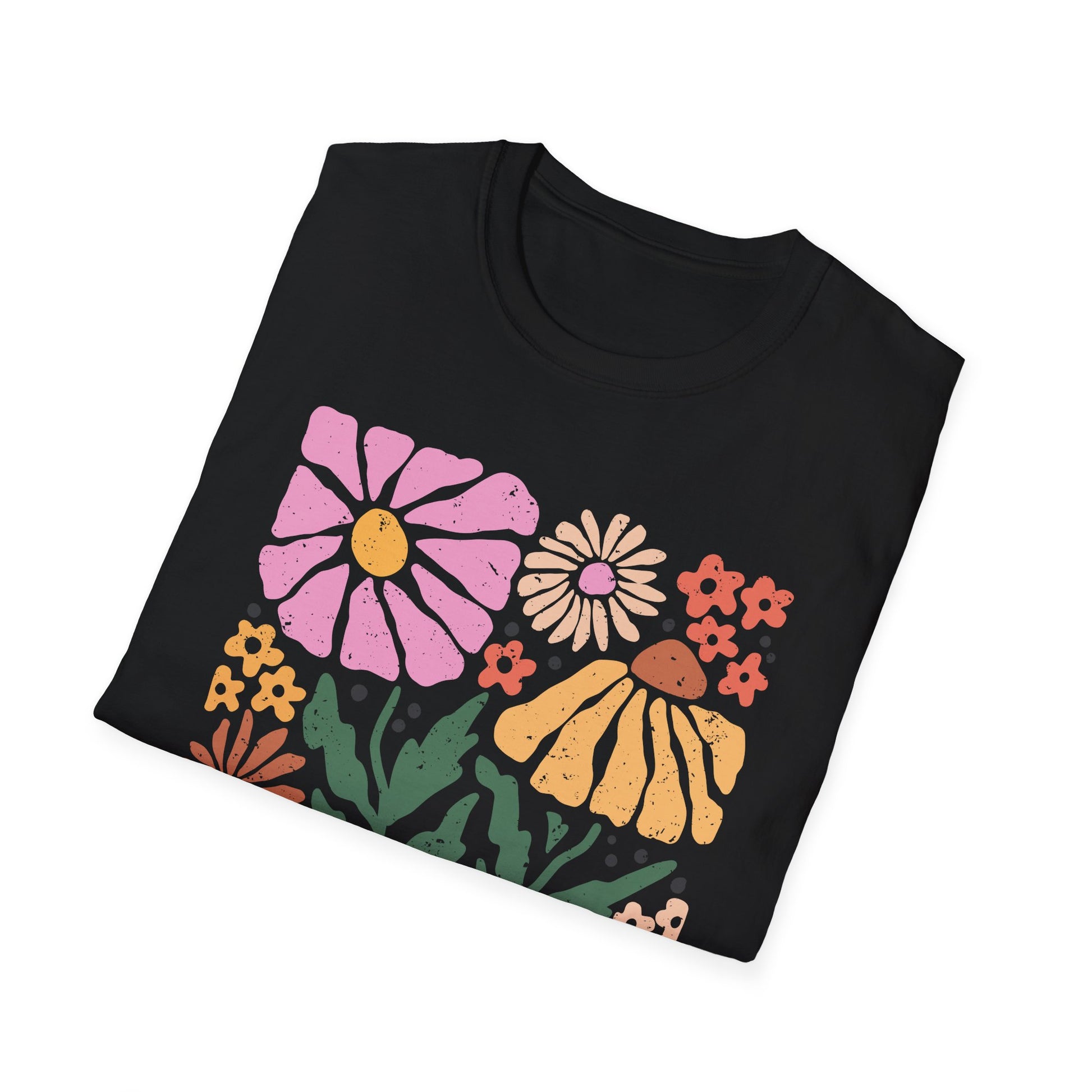 Bloom as You Are Flowers - T-Shirt - Blount Custom Creations