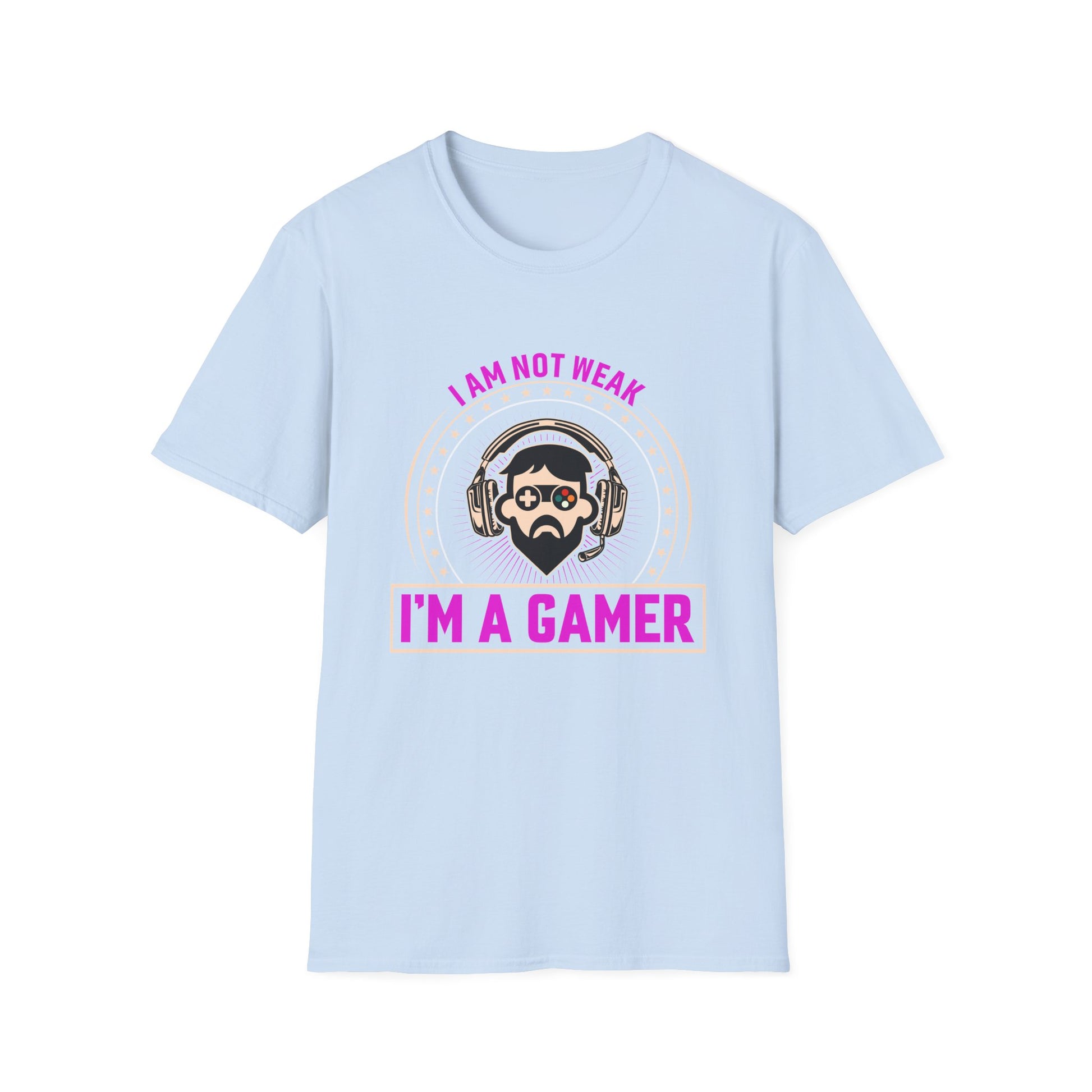 I am Not Weak I am a Gamer - T-Shirt - Blount Custom Creations