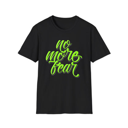 No More Fear - T-Shirt - Blount Custom Creations