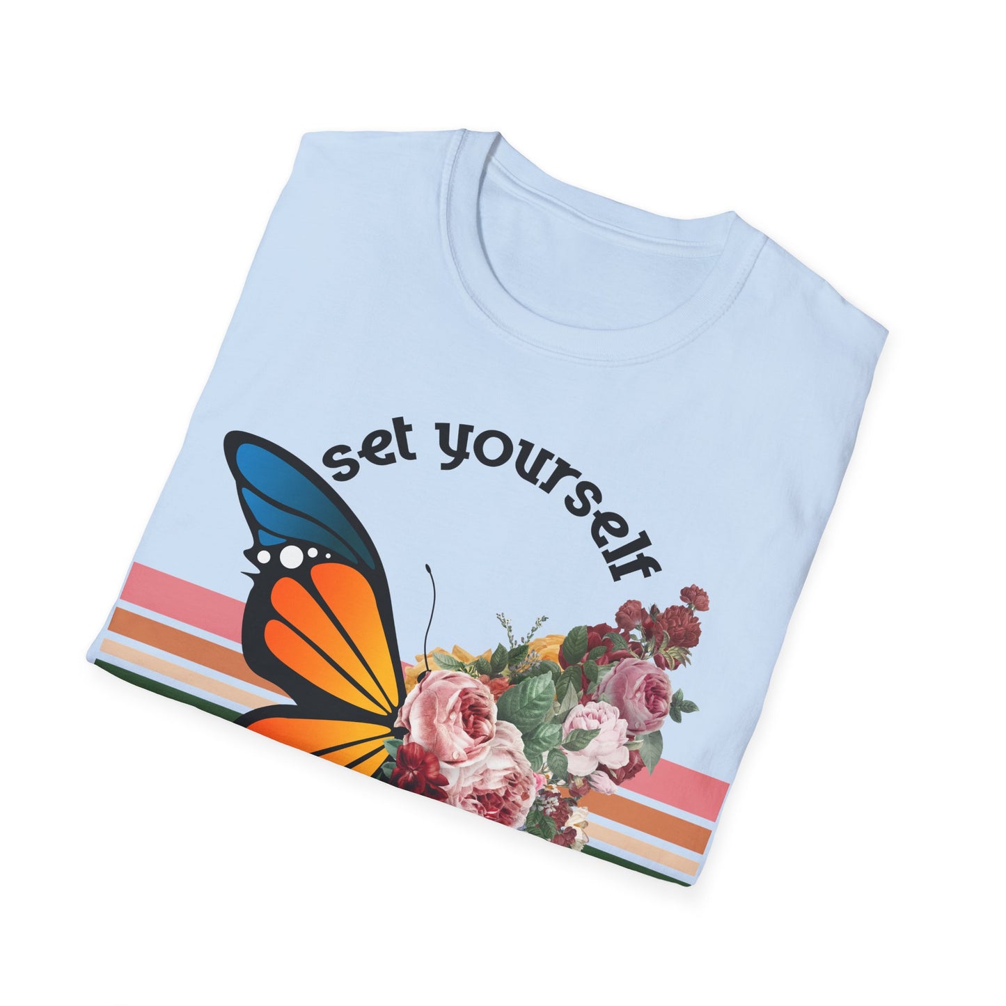 Set Yourself Free Butterfly with Flowers - T-Shirt - Blount Custom Creations