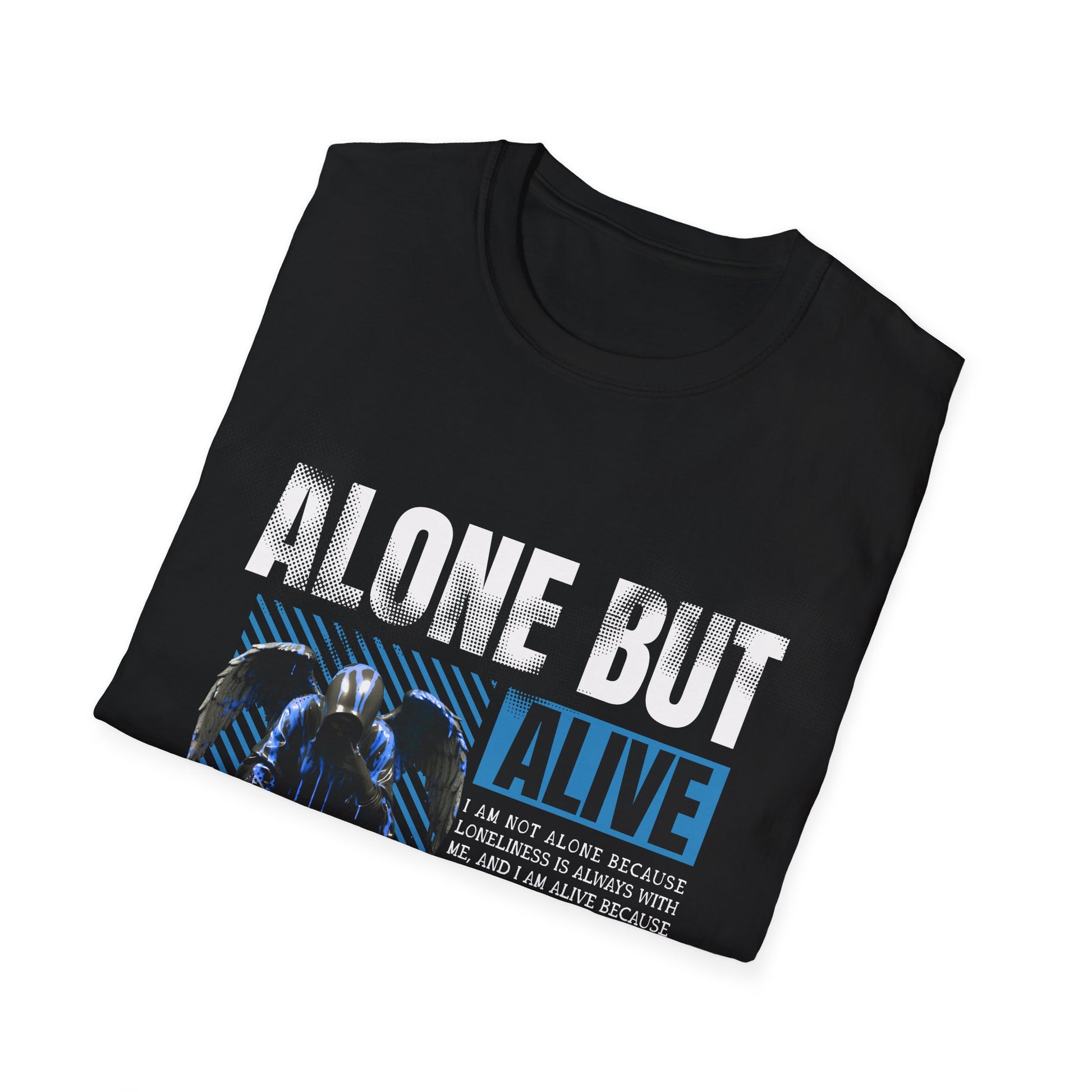 Alone But Alive - T-Shirt - Blount Custom Creations