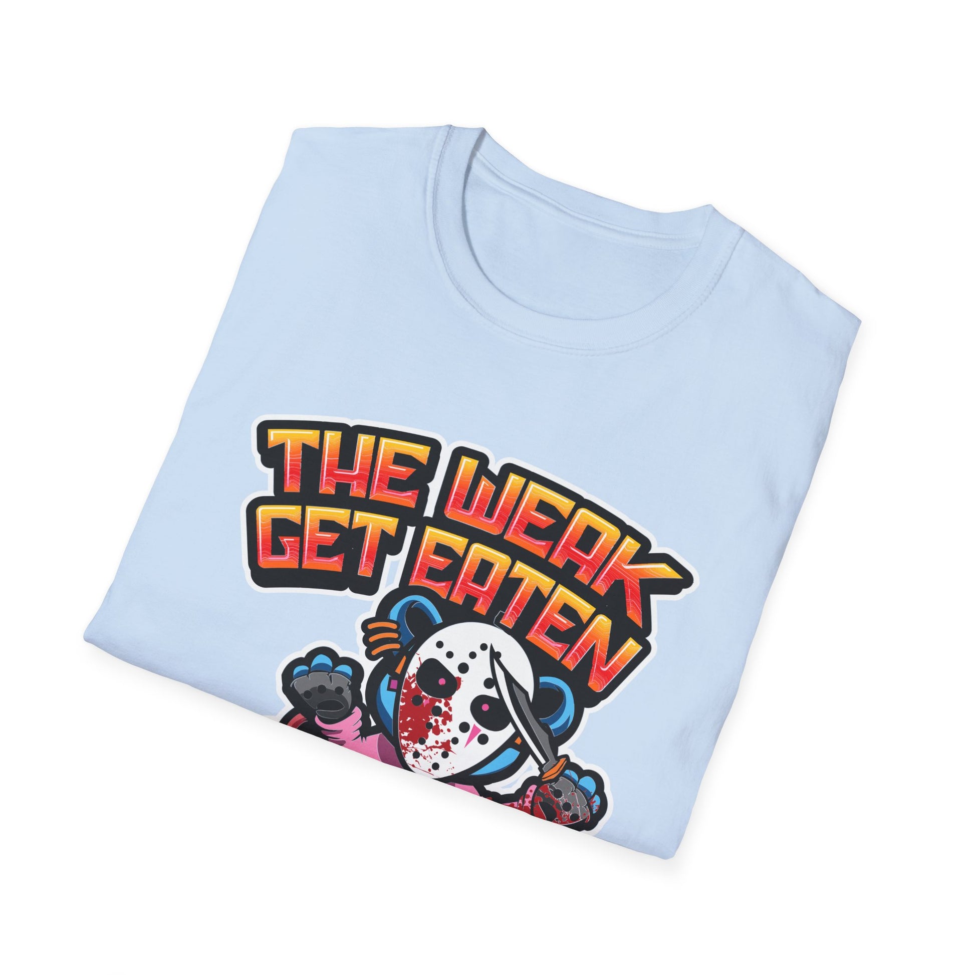 The Weak Get Eaten Streetwear - T-Shirt - Blount Custom Creations