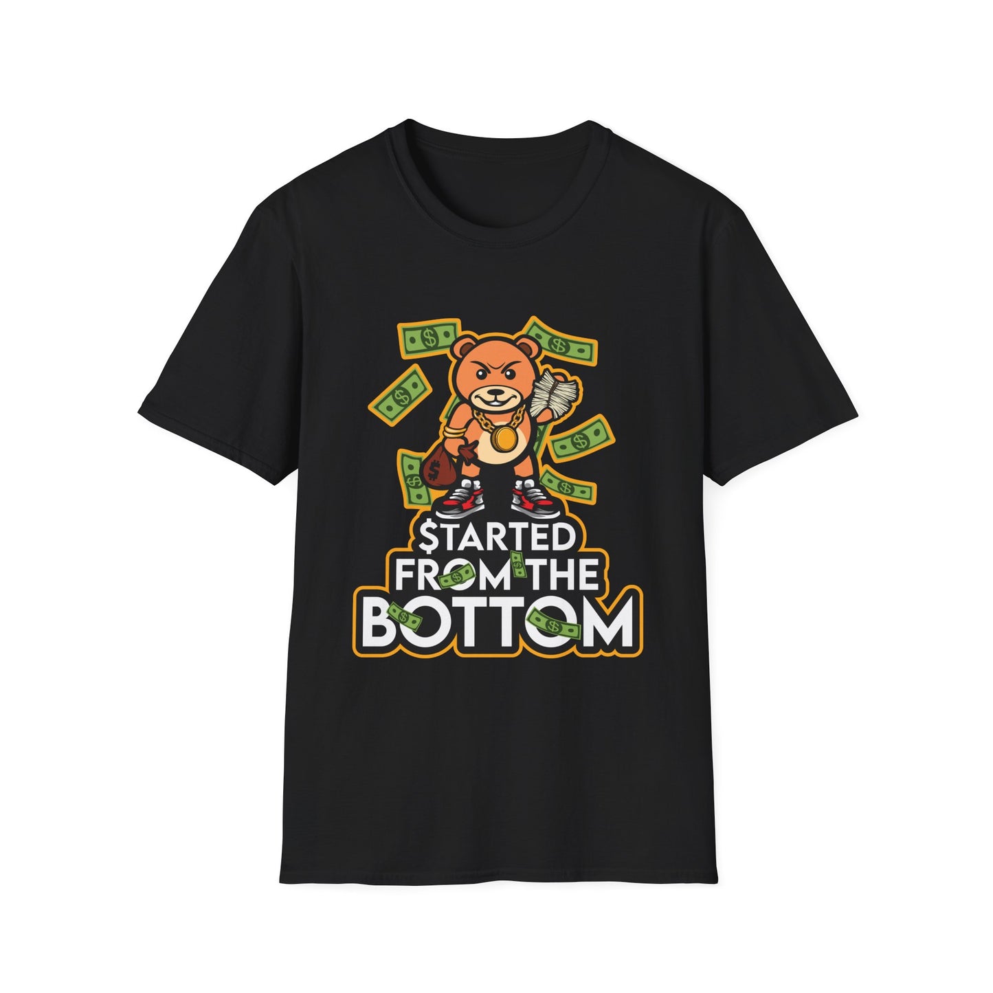 Started From The Bottom Streetwear - T-Shirt - Blount Custom Creations