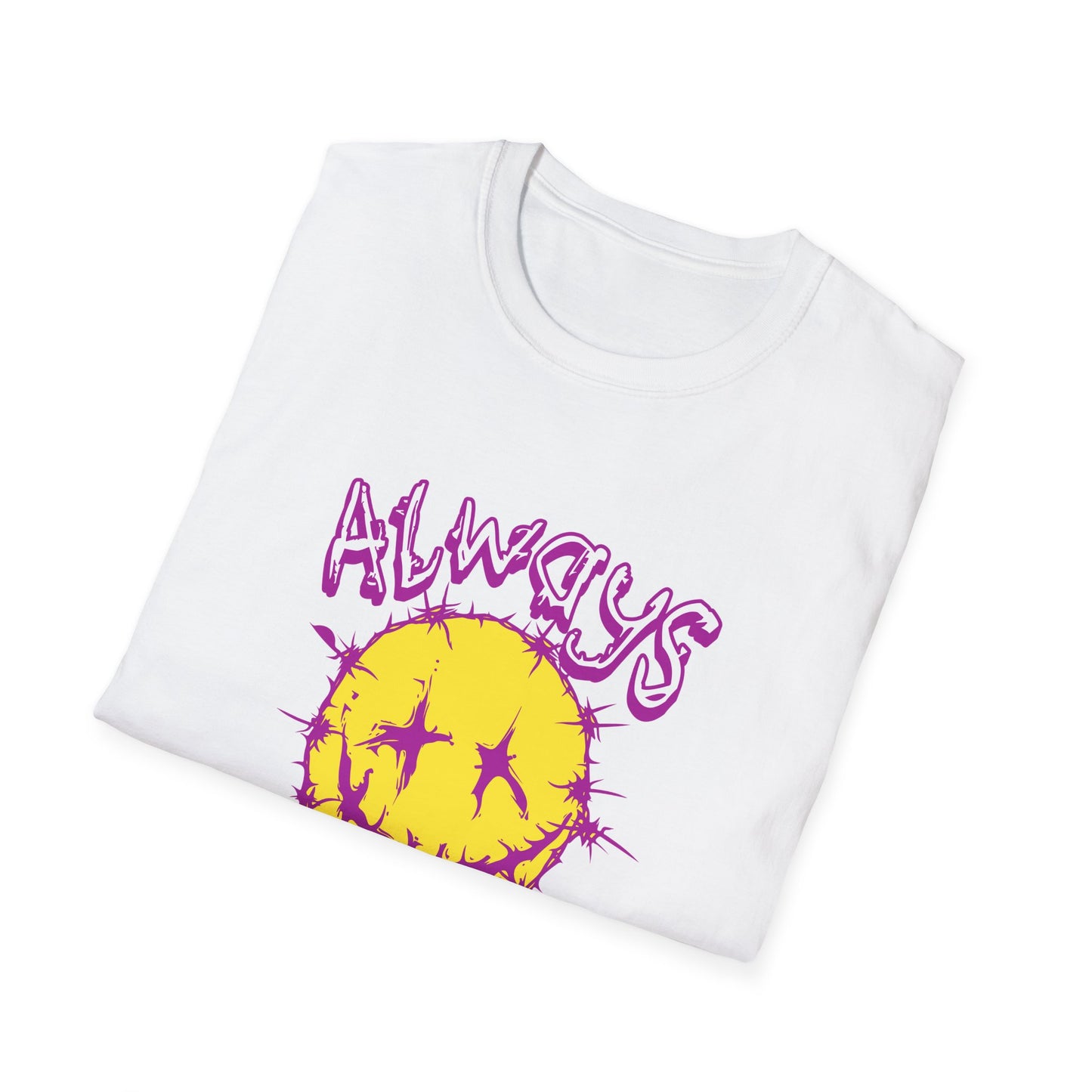 Always Happy Streetwear - T-Shirt - Blount Custom Creations