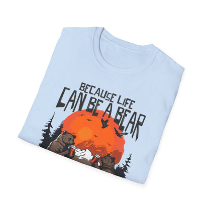 Because Life Can Be a Bear Enjoy Craft Beer - T-Shirt - Blount Custom Creations