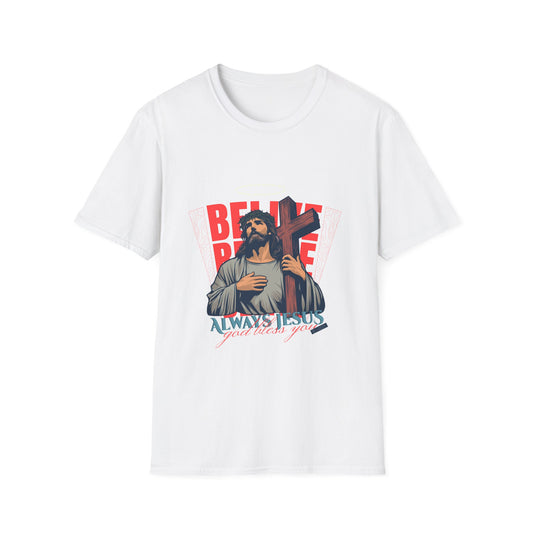 Always Jesus God Bless You - T-Shirt - Blount Custom Creations