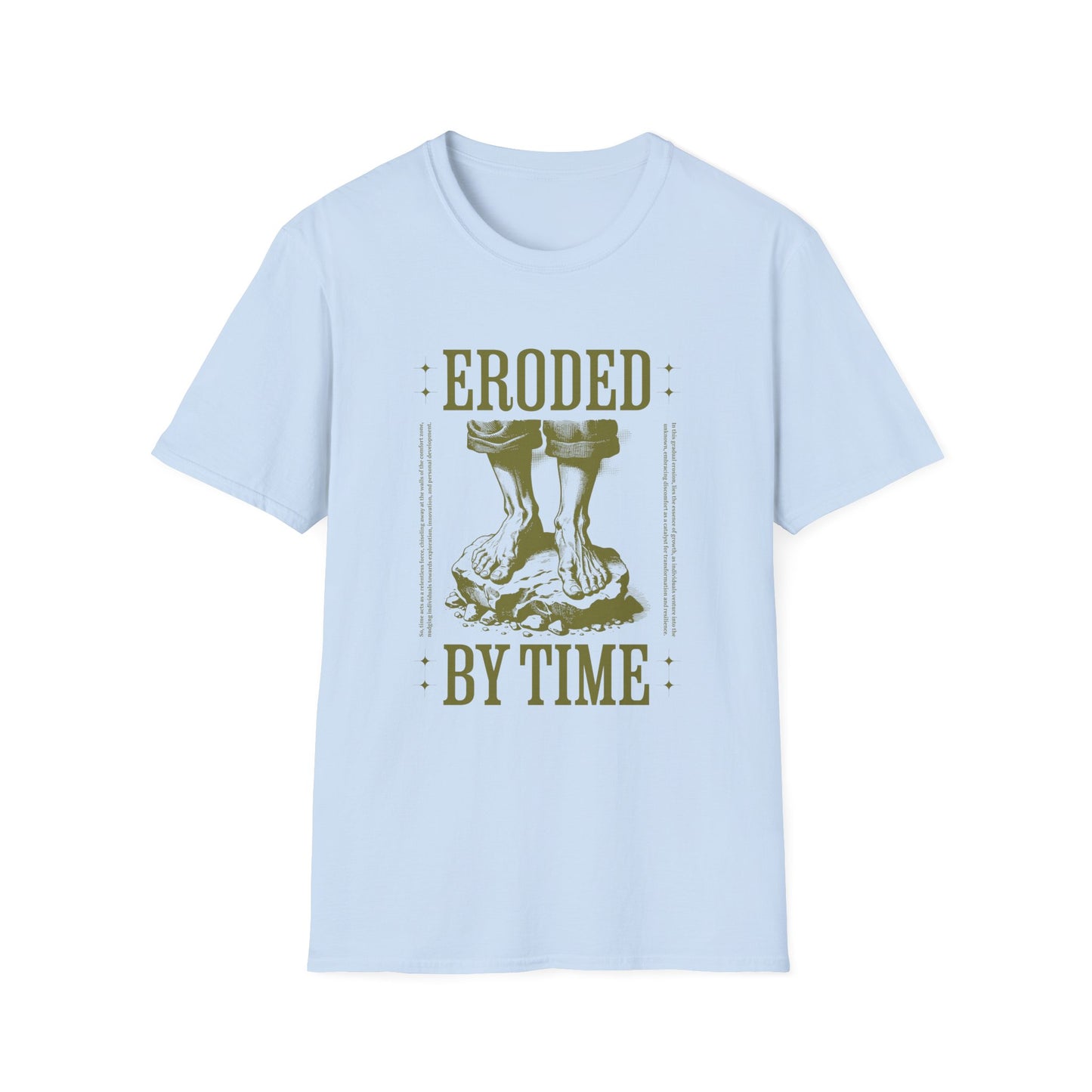 Eroded by Time - T-Shirt - Blount Custom Creations