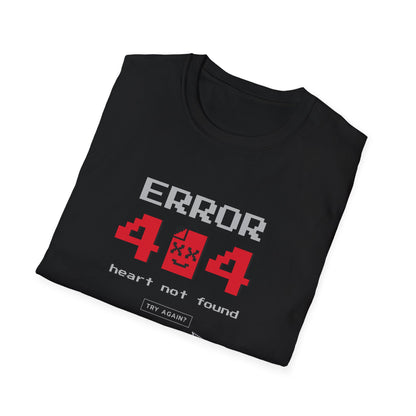 Error 404 Heart Not Found - T-Shirt - Blount Custom Creations