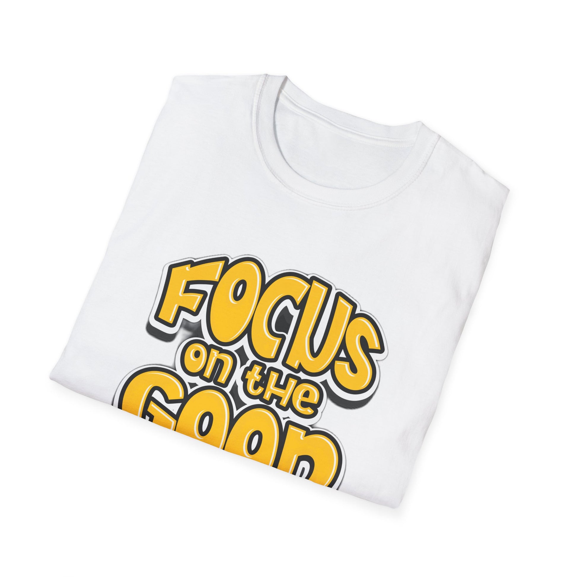 Focus on the Good - T-Shirt - Blount Custom Creations