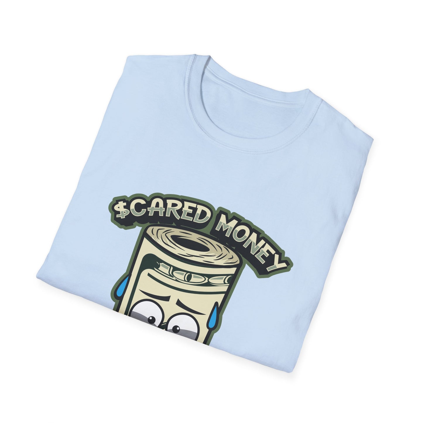 Scared Money Don't Make Money Streetwear - T-Shirt - Blount Custom Creations