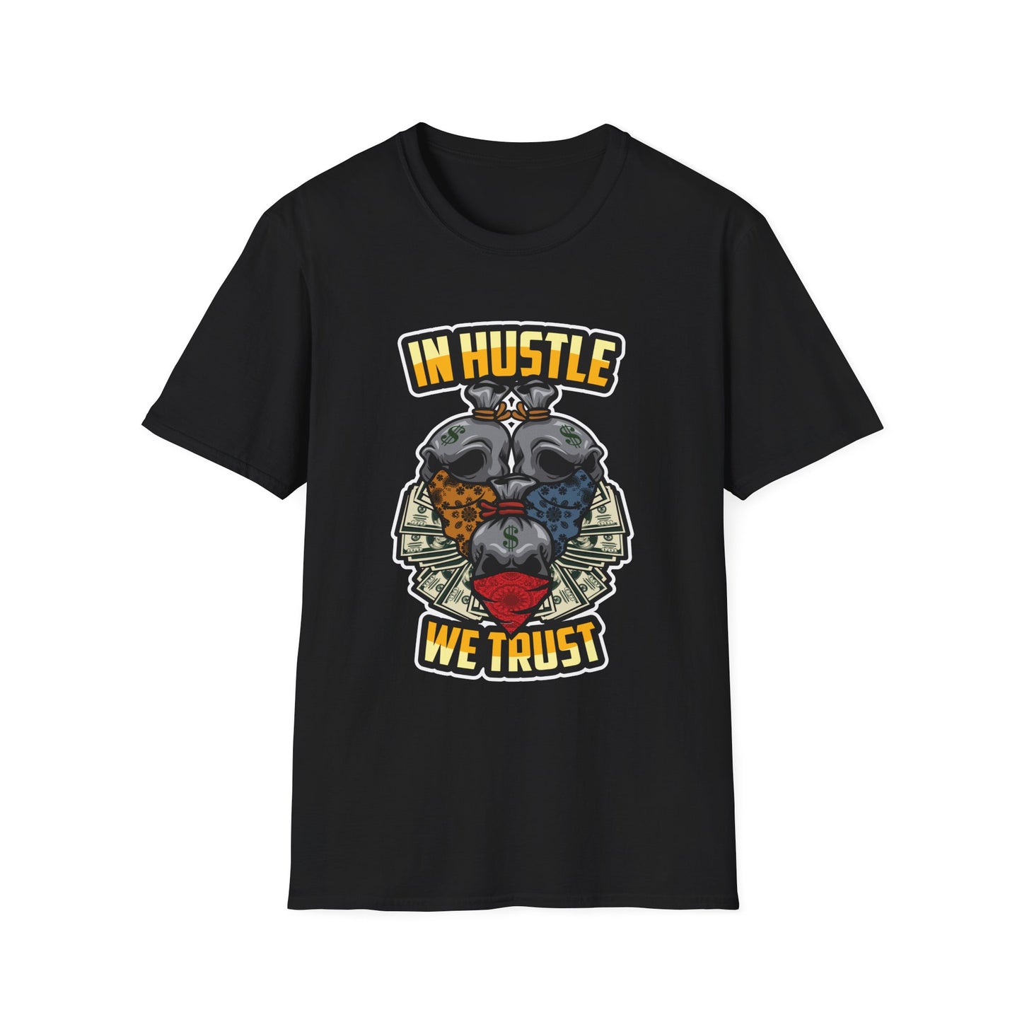 In Hustle We Trust Streetwear - T-Shirt - Blount Custom Creations