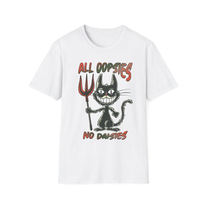 All Oopsies No Daisies - T-Shirt - Blount Custom Creations