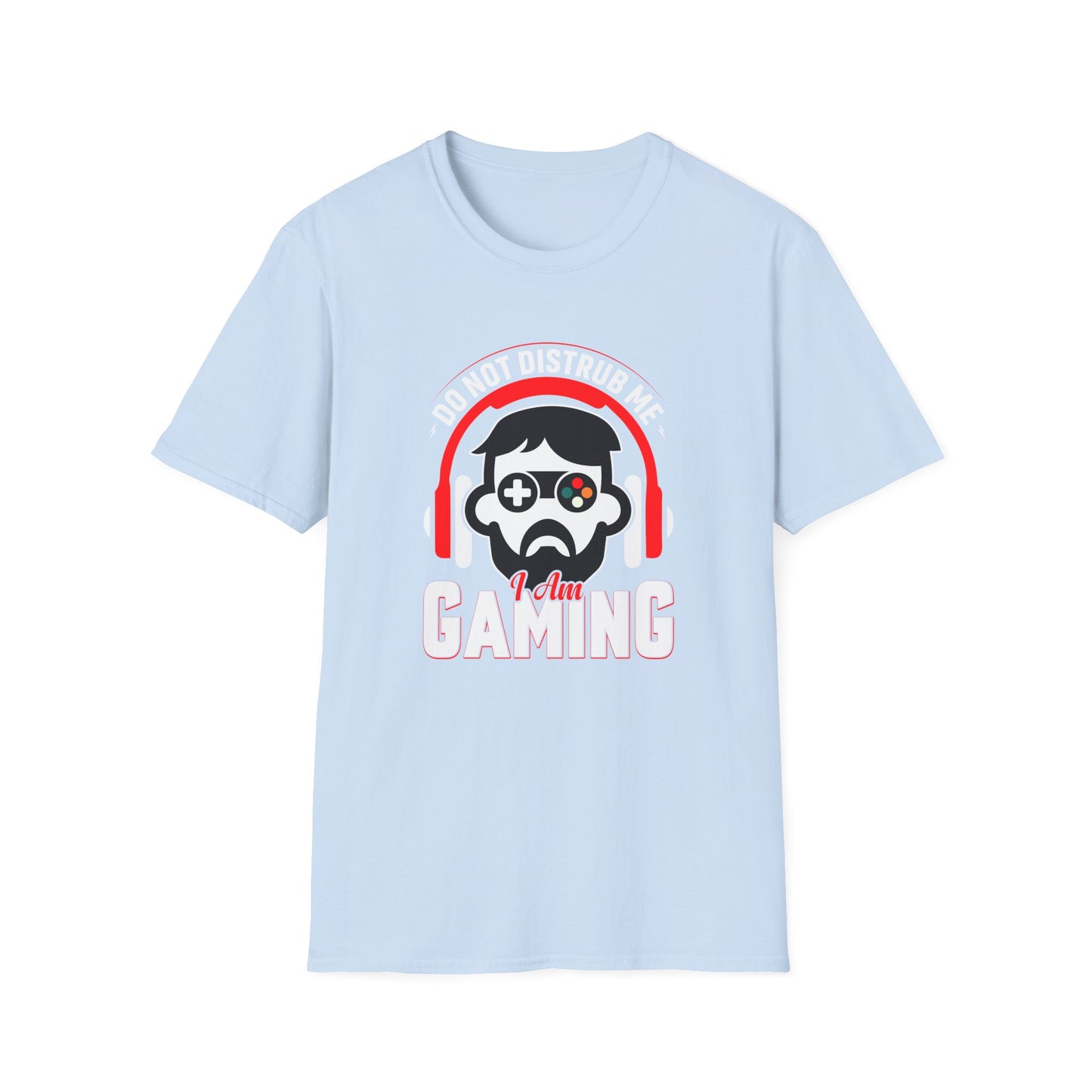 Do Not Disturb Me I'm Gaming - T-Shirt - Blount Custom Creations